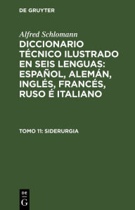 Title: Siderurgia, Author: Alfred Schlomann