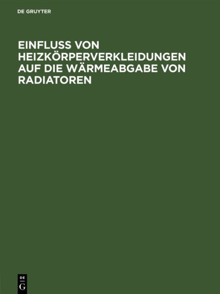 Einfluss von Heizkörperverkleidungen auf die Wärmeabgabe von Radiatoren