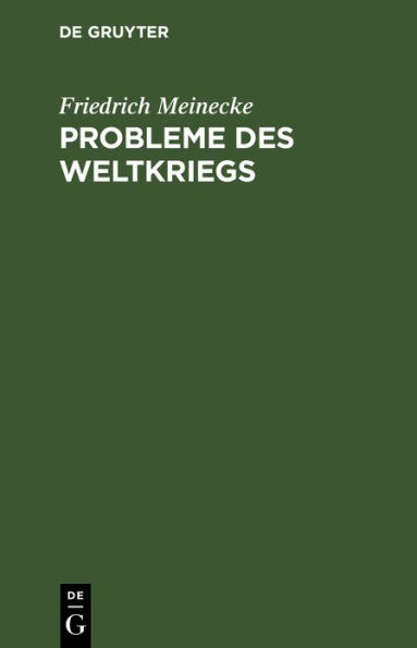 Probleme des Weltkriegs: Aufs tze