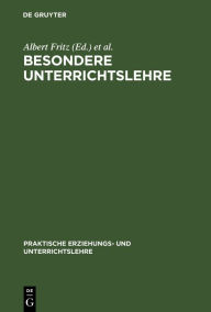 Title: Besondere Unterrichtslehre, Author: Albert Fritz