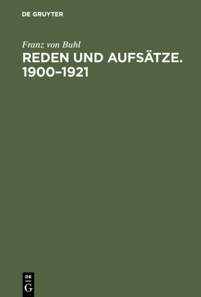Reden und Aufsï¿½tze. 1900-1921