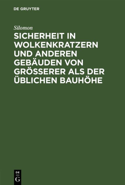 Sicherheit in Wolkenkratzern und anderen Gebäuden von größerer als der üblichen Bauhöhe