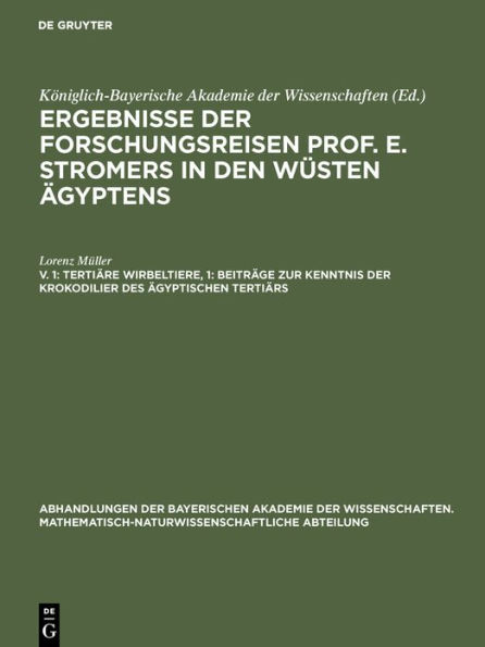 Tertiï¿½re Wirbeltiere, 1: Beitrï¿½ge zur Kenntnis der Krokodilier des ï¿½gyptischen Tertiï¿½rs