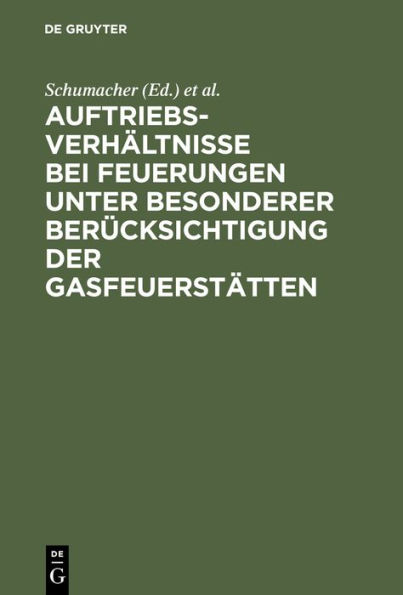 Auftriebsverhï¿½ltnisse bei Feuerungen unter besonderer Berï¿½cksichtigung der Gasfeuerstï¿½tten