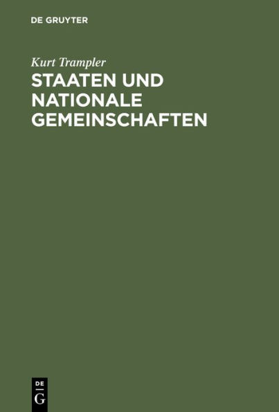 Staaten Und Nationale Gemeinschaften: Eine Lï¿½sung Der Minderheitenfrage