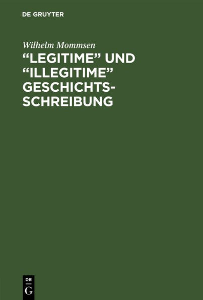 "Legitime" und "illegitime" Geschichtsschreibung: Eine Auseinandersetzung mit Emil Ludwig