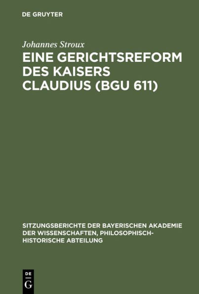 Eine Gerichtsreform Des Kaisers Claudius (Bgu 611)