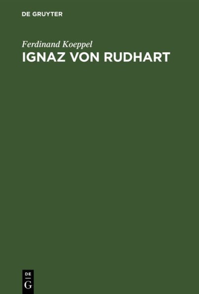 Ignaz von Rudhart: Ein Staatsmann des Liberalismus