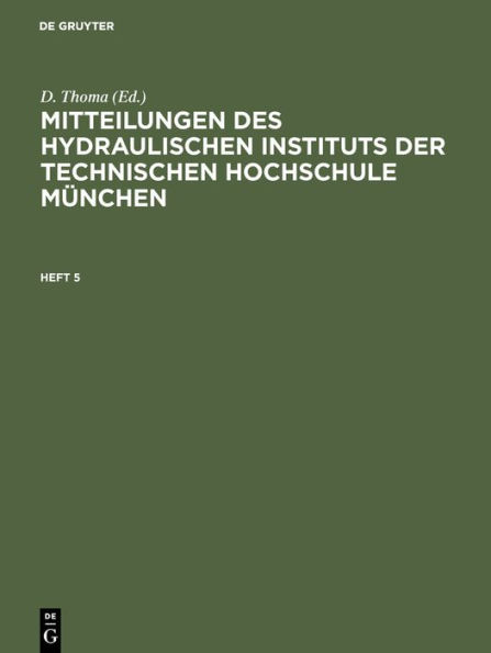 Mitteilungen des Hydraulischen Instituts der Technischen Hochschule Mï¿½nchen Mitteilungen des Hydraulischen Instituts der Technischen Hochschule Mï¿½nchen