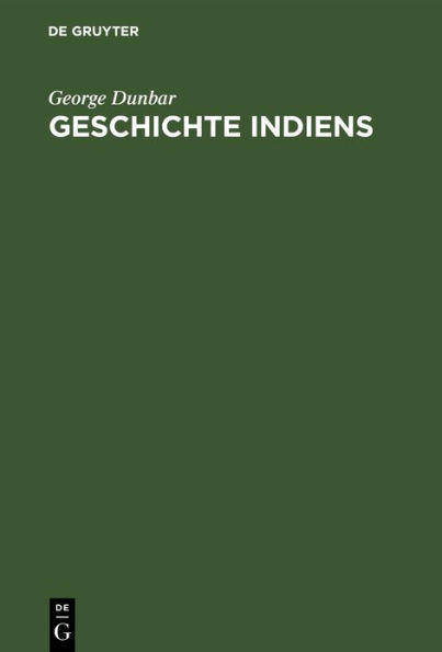 Geschichte Indiens: Von den ltesten Zeiten bis zur Gegenwart