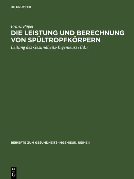 Die Leistung und Berechnung von Sp ltropfk rpern / Edition 1