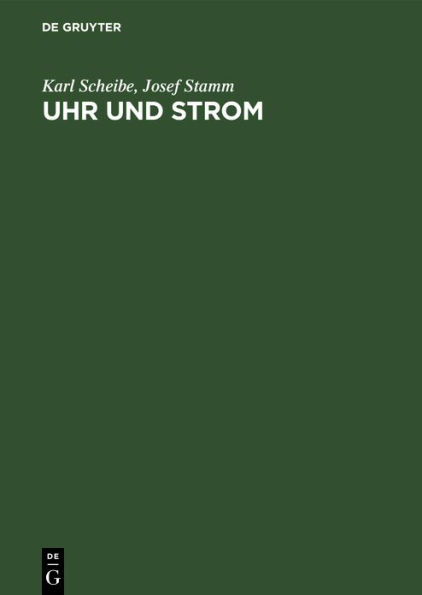 Uhr und Strom: Ein Handbuch ber elektronische Uhren / Edition 1