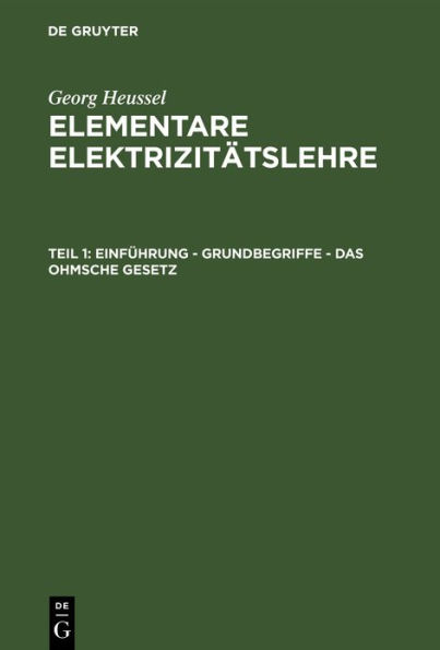 Einf hrung - Grundbegriffe - Das Ohmsche Gesetz / Edition 1