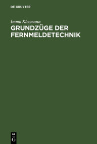 Title: Grundz ge der Fernmeldetechnik / Edition 1, Author: Immo Kleemann