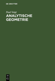 Title: Analytische Geometrie / Edition 1, Author: Paul Voigt