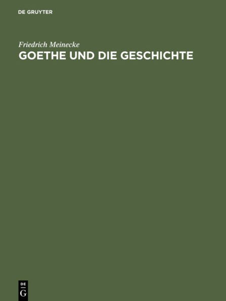 Goethe Und Die Geschichte