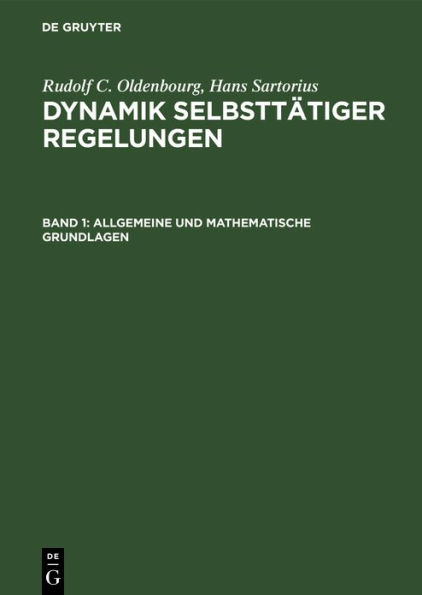 Allgemeine und mathematische Grundlagen: Stetige und unstetige Regelungen, Nichtlinearit ten / Edition 2