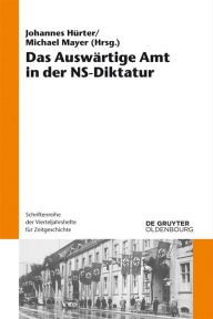 Title: Das Auswärtige Amt in der NS-Diktatur, Author: Johannes Hürter