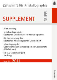 Title: 19. Jahrestagung der Deutschen Gesellschaft für Kristallographie, September 2011, Salzburg, Austria, Author: De Gruyter