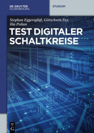Title: Test digitaler Schaltkreise, Author: Stephan Eggersglüß