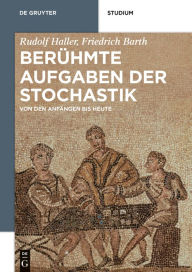 Title: Berühmte Aufgaben der Stochastik: Von den Anfängen bis heute, Author: Rudolf Haller
