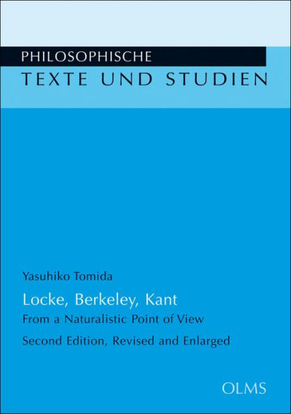 Locke, Berkeley, Kant: From a Naturalistic Point of View