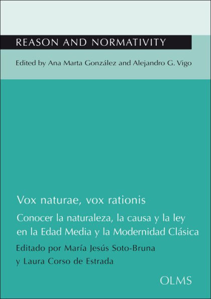 Vox naturae, vox rationis: Conocer la naturaleza, la causa y la ley en la Edad Media y la Modernidad Clï¿½sica.