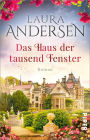 Das Haus der tausend Fenster: Roman