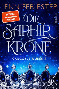 Title: Die Saphirkrone: Roman, Author: Jennifer Estep