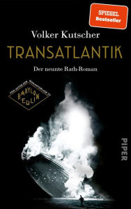 Title: Transatlantik: Der neunte Rath-Roman, Author: Volker Kutscher