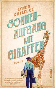 Sonnenaufgang mit Giraffen: Roman