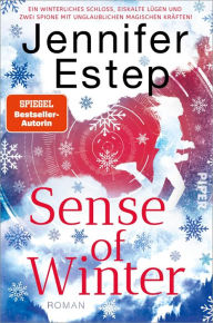 Title: Sense of Winter: Roman, Author: Jennifer Estep