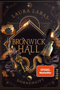 Title: Bronwick Hall - Dornengift: Roman, Author: Laura Labas
