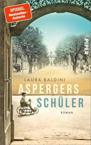 Title: Aspergers Schüler: Roman, Author: Laura Baldini