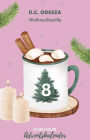 Weihnachtsstille: Eine Geschichte aus dem everlove-Adventskalender
