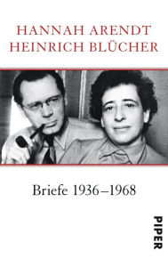 Title: Briefe 1936-1968: Herausgegeben und mit einer Einführung von Lotte Köhler, Author: Hannah Arendt