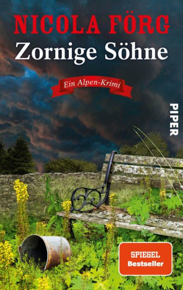 Zornige Söhne: Ein Alpen-Krimi