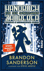 Title: Handbuch für den genügsamen Zauberer: Überleben im mittelalterlichen England: Roman, Author: Brandon Sanderson