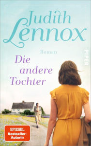 Title: Die andere Tochter: Roman, Author: Judith Lennox