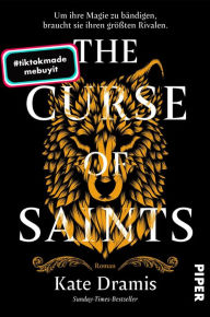 Title: The Curse of Saints: Roman, Author: Kate Dramis