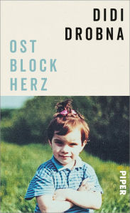 Title: Ostblockherz: Roman, Author: Didi Drobna