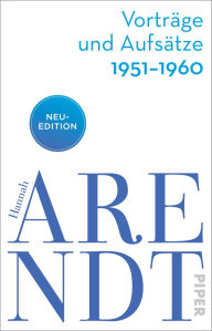 Title: Vorträge und Aufsätze 1951-1960, Author: Hannah Arendt