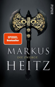 Title: Die Zwerge: Roman, Author: Markus Heitz