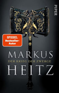 Title: Der Krieg der Zwerge: Roman, Author: Markus Heitz