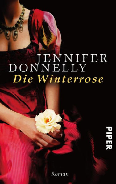 Die Winterrose: Roman