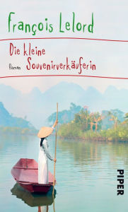 Title: Die kleine Souvenirverkäuferin: Roman, Author: François Lelord