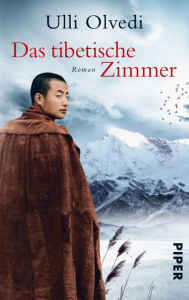 Title: Das tibetische Zimmer: Roman, Author: Ulli Olvedi