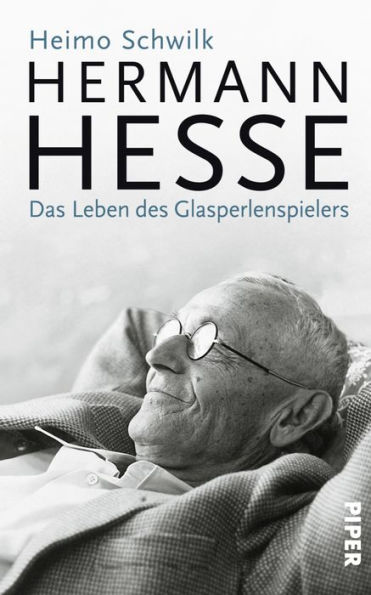 Hermann Hesse: Das Leben des Glasperlenspielers