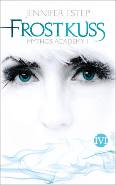 Frostkuss: Mythos Academy 1