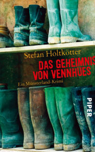 Title: Das Geheimnis von Vennhues: Ein Münsterland-Krimi, Author: Stefan Holtkötter
